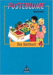Cover of: Pusteblume, Das Sachbuch, Ausgabe Sachsen, neue Rechtschreibung, 4. Schuljahr