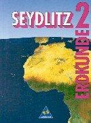 Cover of: Seydlitz Erdkunde, Ausgabe Sekundarstufe I Nordrhein-Westfalen, Bd.2 by Frank Broscheit, Werner Klohn, Kurt Dietmar Schmidtke