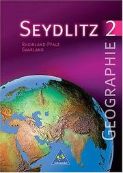 Cover of: Seydlitz Geographie, Bd.2: Rheinland-Pfalz, Saarland