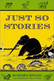 Cover of: Just so stories for little children by Rudyard Kipling