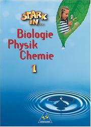 Cover of: Stark in . . . Biologie / Physik / Chemie, Bd.1, Schülerband, Lernstufe 5 und 6