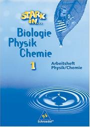 Cover of: Stark in . . . Biologie / Physik / Chemie, Arbeitsheft Physik / Chemie, Lernstufe 5 und 6