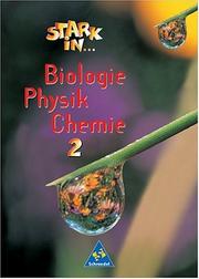 Cover of: Stark in . . . Biologie / Physik / Chemie, Bd.2, Schülerband, Lernstufe 7 bis 9