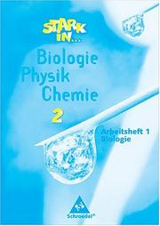 Cover of: Stark in . . . Biologie / Physik / Chemie, Arbeitsheft Biologie, Lernstufe 7 und 8