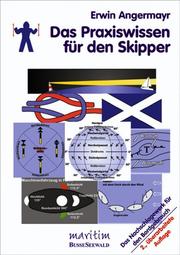 Cover of: Das Praxiswissen für den Skipper. Ein Nachschlagewerk für den Bordgebrauch.