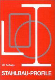 Cover of: Stahlbau- Profile. by Martha Schneider-Bürger