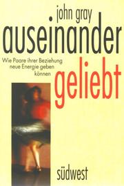 Cover of: Auseinander geliebt. Wie Paare ihrer Beziehung neue Energien geben können.