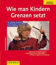 Cover of: Wie man Kindern Grenzen setzt.