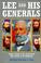 Cover of: Lee and his generals