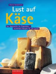 Cover of: Lust auf Käse.