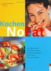 Cover of: No fat - Kochen (fast) ohne Fett.