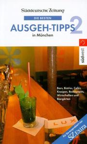 Cover of: Die besten Ausgeh-Tipps in München, Bd.2 by Sabine Buchwald, Claudia Strasser