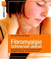Cover of: Fibromyalgie. Schmerzen überall.