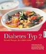 Cover of: Diabetes Typ 2. Schnelle Rezepte, die wirklich helfen.