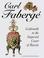 Cover of: Carl Fabergé, goldsmith to the Imperial Court of Russia