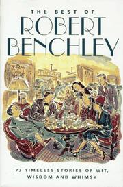 Cover of: The Best of Robert Benchley | Benchley, Robert