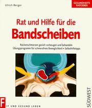 Cover of: Rat und Hilfe für die Bandscheiben. by Ulrich Berger, Ulrich Berger