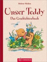 Unser Teddy. Das Geschichtenbuch by Helene Weilen