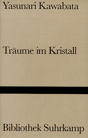 Cover of: Träume in Kristall. by 川端康成