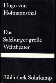 Cover of: Das Salzburger Grosse Welttheater by Hugo von Hofmannsthal