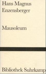 Cover of: Mausoleum. Siebenunddreißig Balladen aus der Geschichte des Fortschritts.