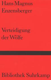 Cover of: Verteidigung der Wölfe. by Hans Magnus Enzensberger