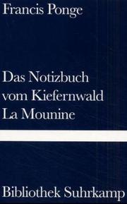 Cover of: Das Notizbuch vom Kiefernwald und La Mounine.