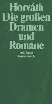 Cover of: Die großen Dramen und Romane.