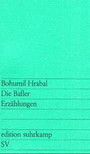 Cover of: Die Bafler. by Bohumil Hrabal