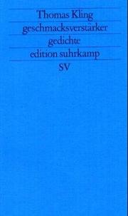 Cover of: Geschmacksverstärker. Gedichte 1985 - 1988.