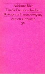 Cover of: Um die Freiheit schreiben. Beiträge zur Frauenbewegung.