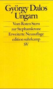 Cover of: Ungarn. Vom Roten Stern zur Stephanskrone.