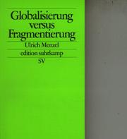 Cover of: Globalisierung versus Fragmentierung.