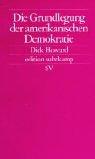 Cover of: Die Grundlegung der amerikanischen Demokratie. by Dick Howard