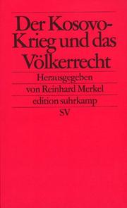 Cover of: Der Kosovo- Krieg und das Völkerrecht.