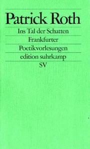 Cover of: Ins Tal der Schatten. Frankfurter Poetikvorlesungen.