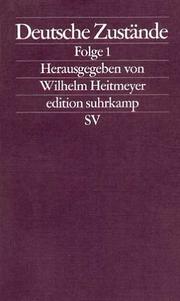 Deutsche Zustände. Folge 1 by Wilhelm Heitmeyer