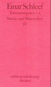 Cover of: Totentrompeten 1-4. Stücke und Materialien.