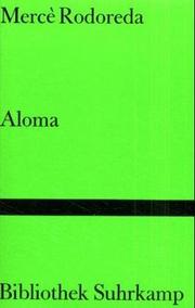 Cover of: Aloma. Roman.