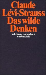 Cover of: Suhrkamp Taschenbücher Wissenschaft, Nr.14, Das wilde Denken