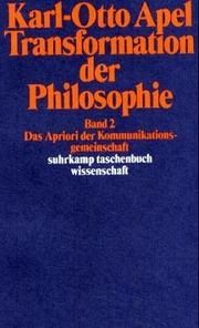 Cover of: Transformation der Philosophie 2. Das Apriori der Kommunikationsgemeinschaft.