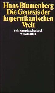 Cover of: Die Genesis der kopernikanischen Welt. by Hans Blumenberg