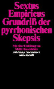 Cover of: Grundriß der pyrrhonischen Skepsis.