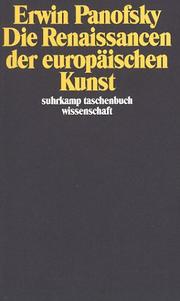 Cover of: Die Renaissancen der europäischen Kunst. by Erwin Panofsky