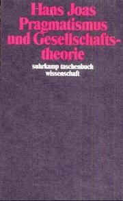 Cover of: Pragmatismus und Gesellschaftstheorie. by Hans Joas