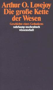 Cover of: Die große Kette der Wesen. Geschichte eines Gedankens. by Arthur O. Lovejoy