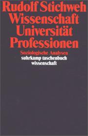 Cover of: Wissenschaft Universität, Professionen. Soziologische Analysen.