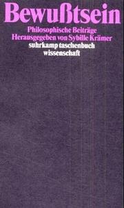 Cover of: Bewußtsein. Philosophische Beiträge. by Sybille Krämer