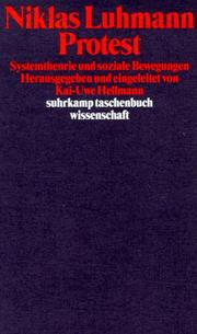 Cover of: Protest. Systemtheorie und soziale Bewegungen.
