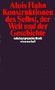 Cover of: Konstruktionen des Selbst, der Welt und der Geschichte. Aufsätze zur Kultursoziologie.